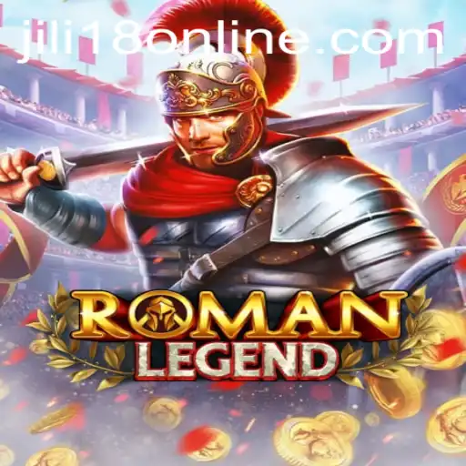 An In-Depth Look at RomanLegend: The Thrilling World of Jili18