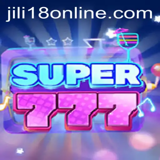 Exploring the Dynamic World of Super777 with jili18